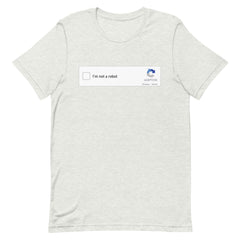 I'm Not A Robot T-Shirt