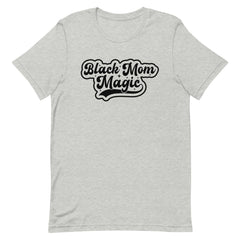 Black Mom Magic T-Shirt