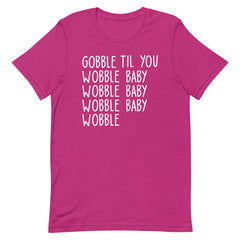 Gobble Til You Wobble Baby T-Shirt - White