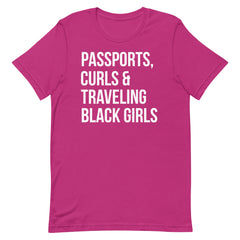 Passports Curls & Traveling Black Girls T-Shirt