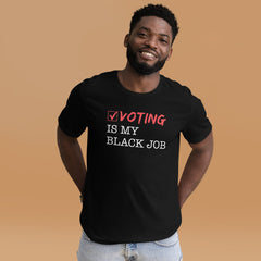 Black Job Defined: Voting Is My Black Job T-Shirt