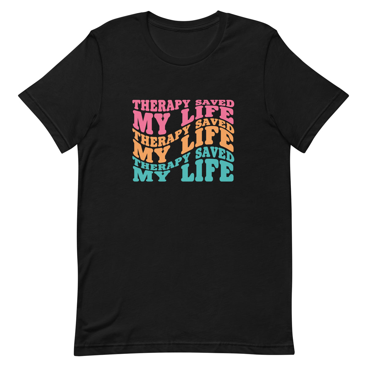 Therapy Saved My Life - Groovy T-Shirt