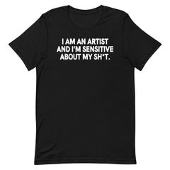 I'm An Artist T-Shirt