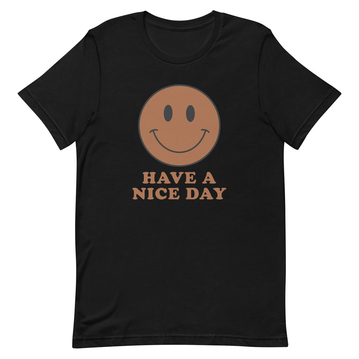 Have A Nice Day T-Shirt - Brown