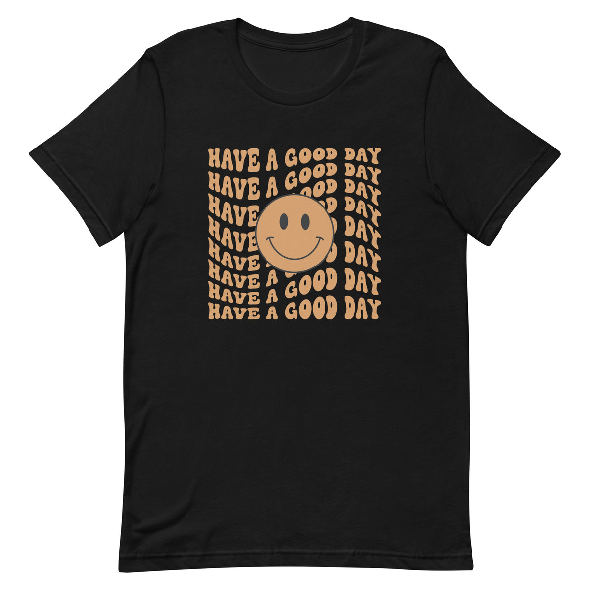 Have A Good Day T-Shirt - Light Brown