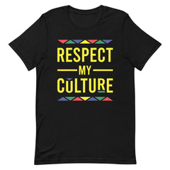 Respect My Culture T-Shirt