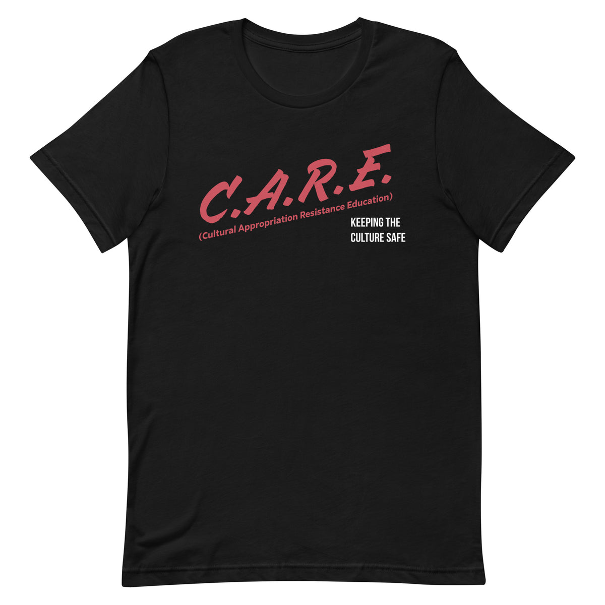 C.A.R.E T-Shirt