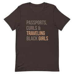 Passports Curls & Traveling Black Girls T-Shirt - Brown