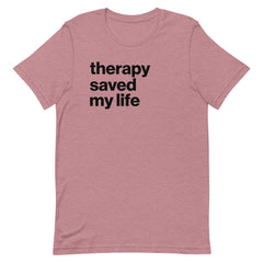 Therapy Saved My Life T-Shirt