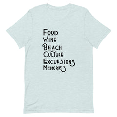 Food Wine Beach Culture Excursions Memories T-Shirt