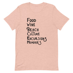 Food Wine Beach Culture Excursions Memories T-Shirt