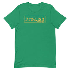 Free-ish Since 1865 T-Shirt