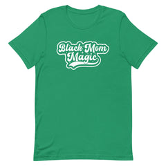 Black Mom Magic T-Shirt