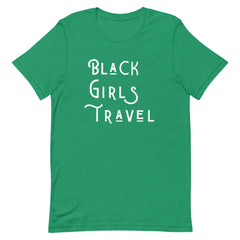 Black Girls Travel T-Shirt
