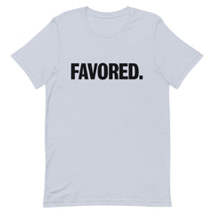 Favored T-Shirt