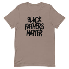 Black Fathers Matter T-Shirt