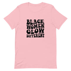 Black Women Glow Different T-Shirt