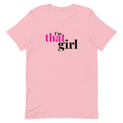 I'm That Girl T-Shirt