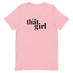 I'm That Girl T-Shirt - White