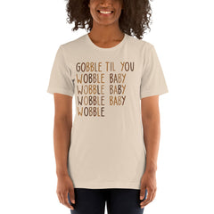 Gobble Til You Wobble Baby T-Shirt