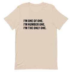 I'm One Of One T-Shirt