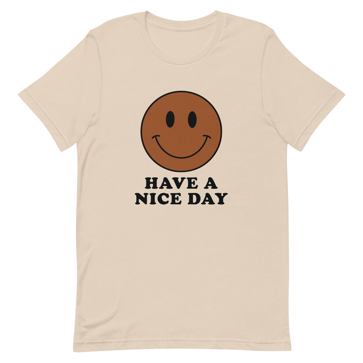 Have A Nice Day T-Shirt - Brown & Black