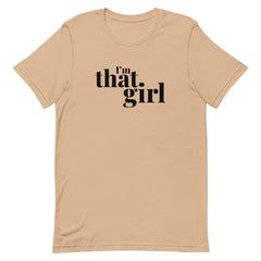 I'm That Girl T-Shirt - White