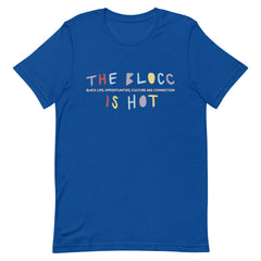 The Blocc Is Hot T-Shirt