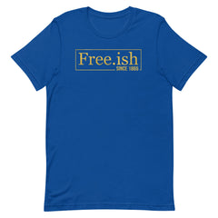 Free-ish Since 1865 T-Shirt