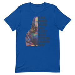 Black Women Belong In All Places Where Decisions Are Being Made T-Shirt