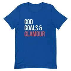 God Goals & Glamour T-Shirt
