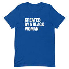 Created By A Black Woman T-Shirt - White