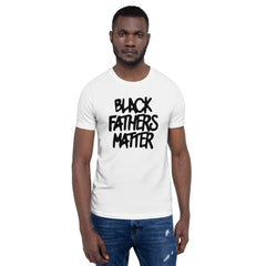 Black Fathers Matter T-Shirt