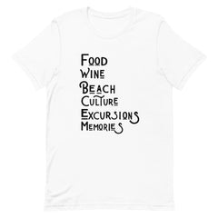 Food Wine Beach Culture Excursions Memories T-Shirt