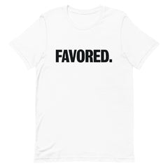 Favored T-Shirt