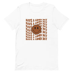 Have A Good  Day T-Shirt - Brown