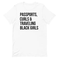 Passports Curls & Traveling Black Girls T-Shirt