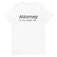 Black Job Defined: Lawyer T-Shirt