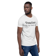 Black Job Defined: Teacher T-Shirt