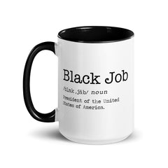 Black Job: President of The United States of America Accent Color Mug