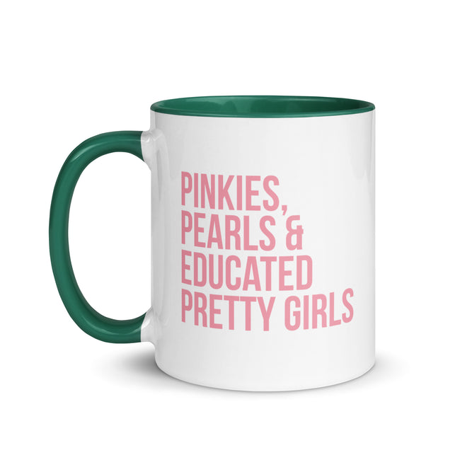 Pinkies Pearls & Educated Pretty Girls Accent Color Mug - Pink