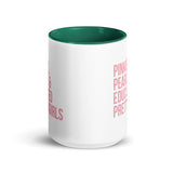 Pinkies Pearls & Educated Pretty Girls Accent Color Mug - Pink