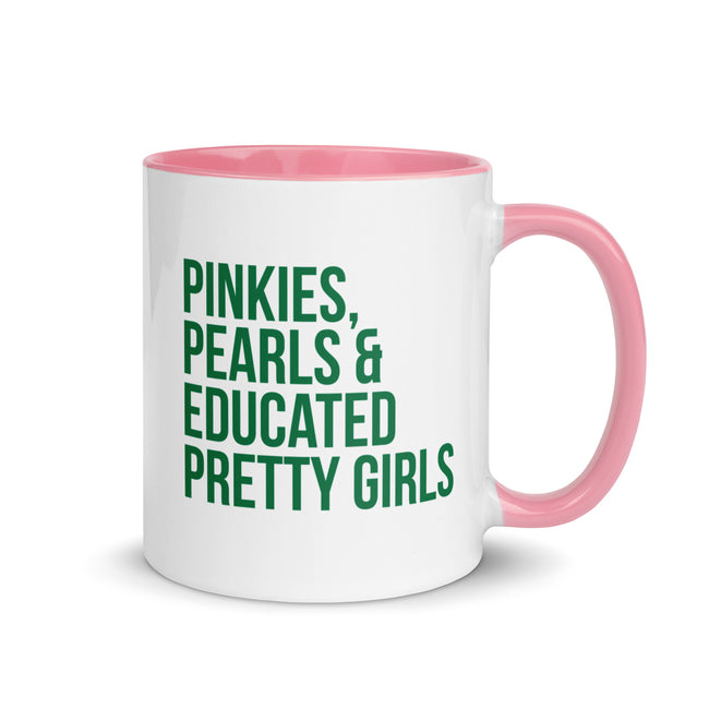Pinkies Pearls & Educated Pretty Girls Accent Color Mug - Pink