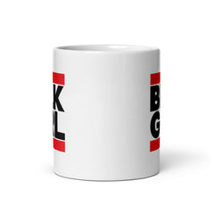 BLK GRL White Glossy Mug