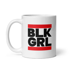 BLK GRL White Glossy Mug