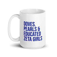 Doves Pearls & Educated Zeta Girls White Glossy Mug