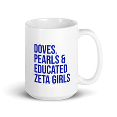 Doves Pearls & Educated Zeta Girls White Glossy Mug